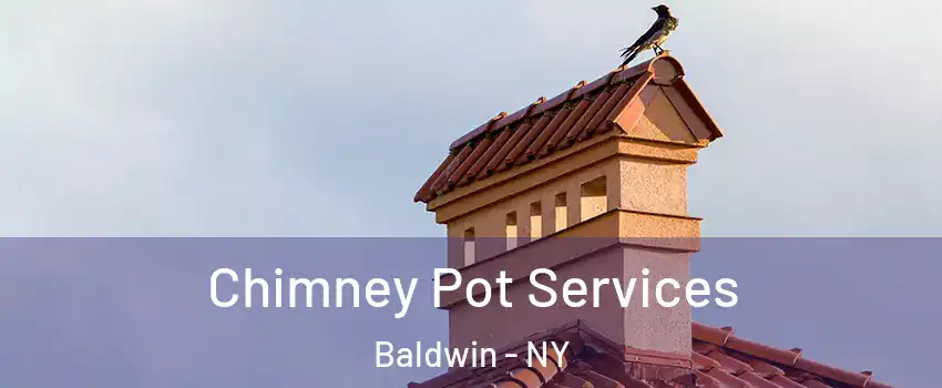  Chimney Pot Services Baldwin - NY