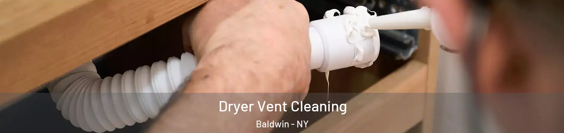  Dryer Vent Cleaning Baldwin - NY