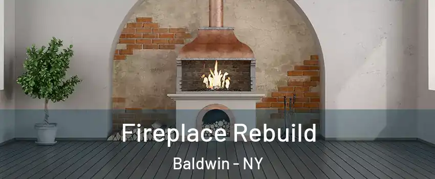  Fireplace Rebuild Baldwin - NY