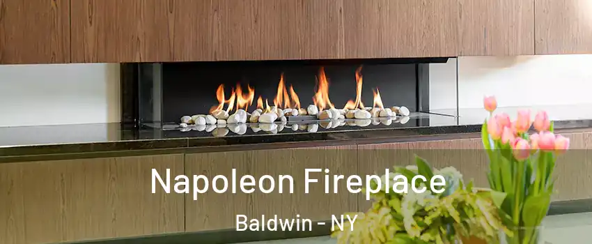  Napoleon Fireplace Baldwin - NY