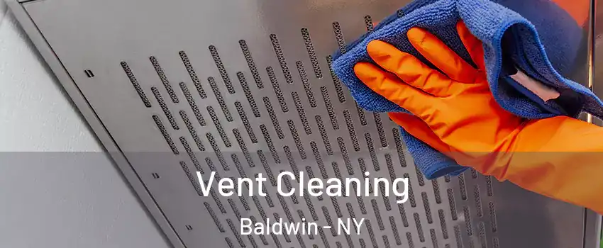  Vent Cleaning Baldwin - NY